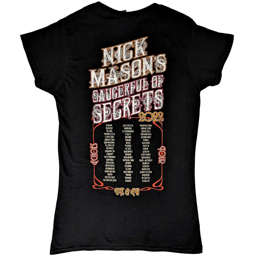 Nick Mason's Saucerful of Secrets Ladies T-Shirt: Echoes European Tour 2022 (Back Print & Ex-Tour) T-Shirt