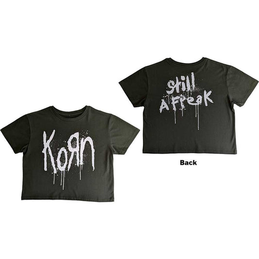 Korn Ladies Crop Top: Still A Freak (Back Print) Crop Top