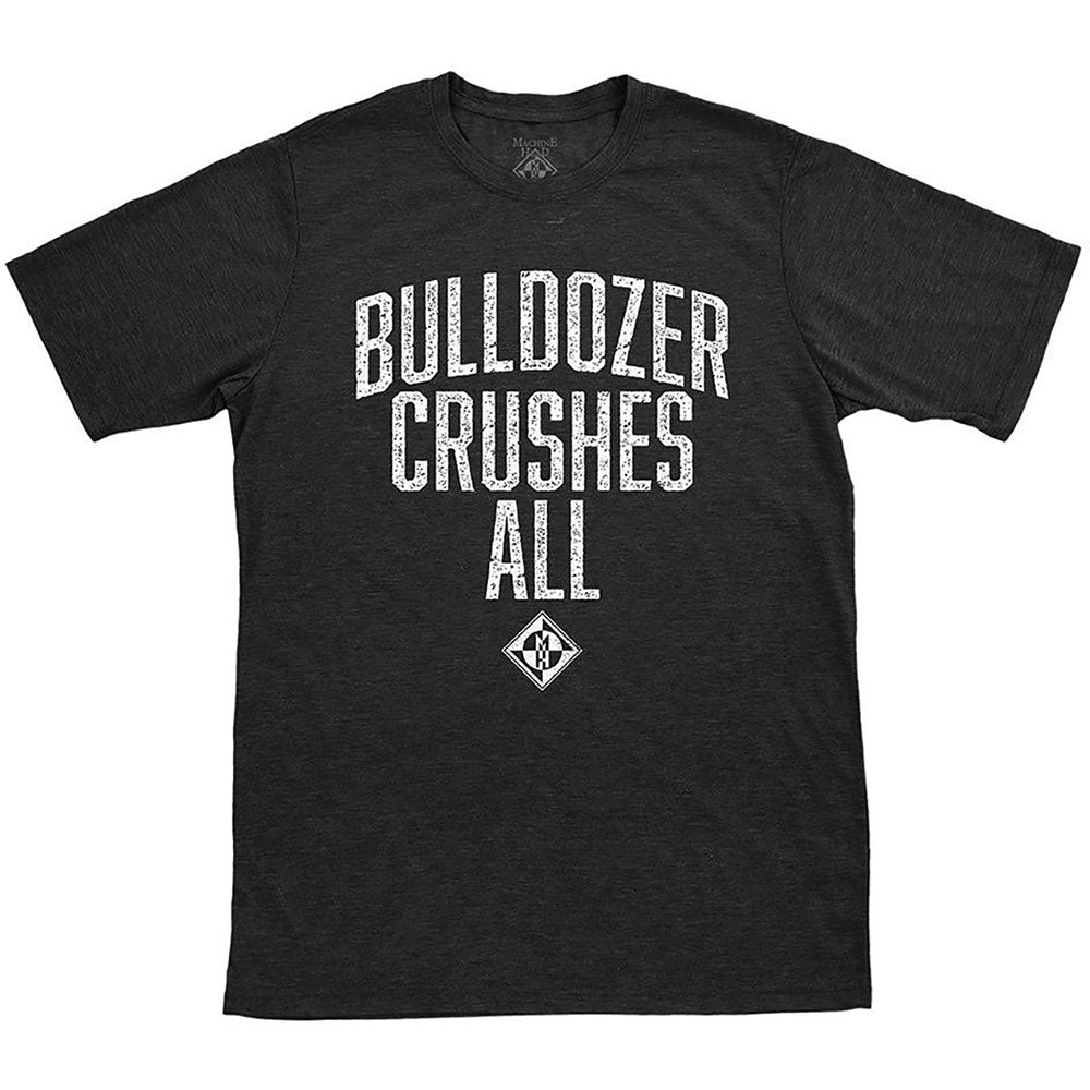 Machine Head Unisex T-Shirt: Bulldozer (Back Print) T-Shirt