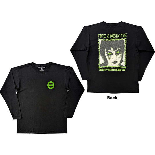 Type O Negative Unisex Long Sleeve T-Shirt: I Don't Wanna Be Me (Back Print) Long Sleeve T-Shirt